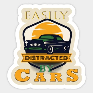 Easily distracted by cars Sticker